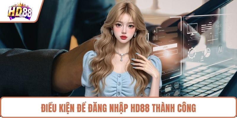 Hướng dẫn thao tác đăng nhập HD88 đơn giản