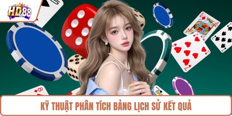 Kỹ thuật phân tích bảng lịch sử kết quả