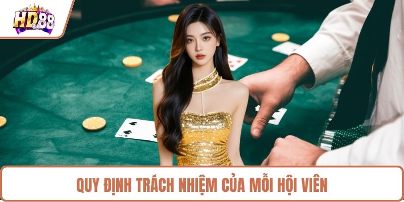 Quy định trách nhiệm của mỗi hội viên