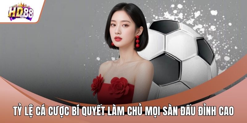 Tỷ Lệ Cá Cược Bí Quyết Làm Chủ Mọi Sàn Đấu Đỉnh Cao