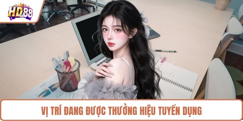 Vị trí đang được thưởng hiệu tuyển dụng